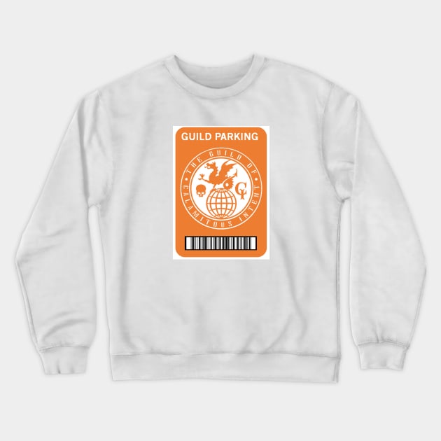 Guild of Calamitous Intent Parking Permit Crewneck Sweatshirt by Starbase79